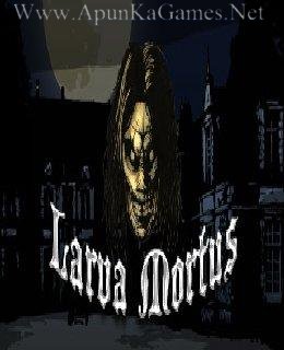 download the new version for ios Larva Mortus